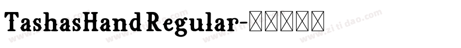 TashasHand Regular字体转换